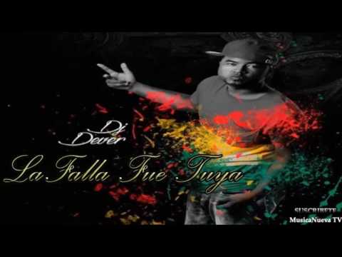 La Falla Fue Tuya - Dj Dever [Audio Original]
