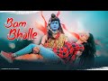Bam Bholle Laxmii Maha Shivratri Special Video Viruss Shree Khairwar