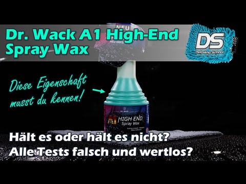 Fast alle Testergebnisse bei YouTube falsch? Dr.Wack High End Spray Wax regeneriert sich selbst!