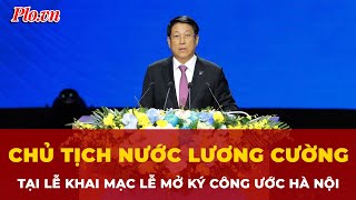 President Luong Cuong at the opening ceremony of the signing of the Hanoi Convention | Breaking News
