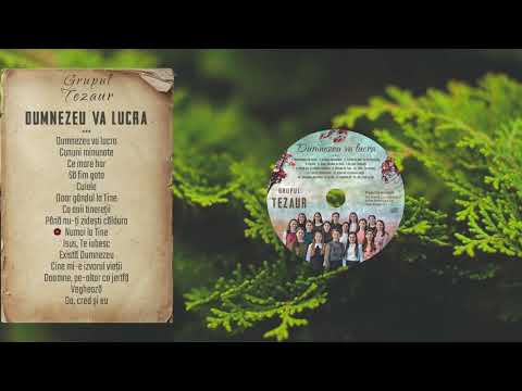 Grupul Tezaur - Dumnezeu va lucra |Demo Album|