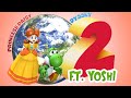 Princess Daisy Odyssey 2 Feat Yoshi