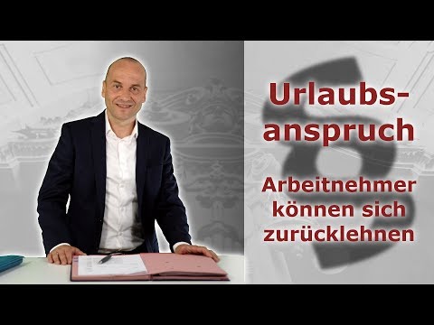 Urlaub - Arbeitnehmer können sich zurücklehnen!