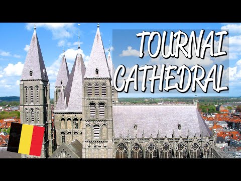 Cathedral of Notre-Dame, Tournai - UNESCO World Heritage Site