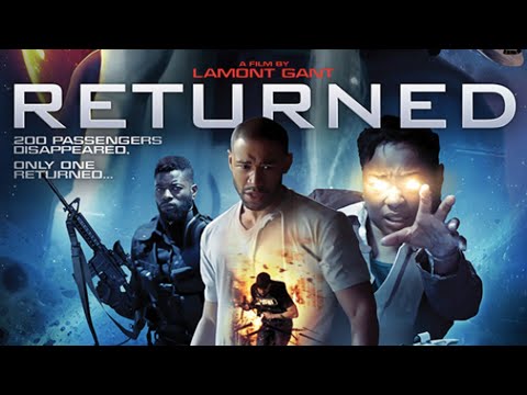 Returned | Black Sci-FI Movie | Blue Kimble | Jorden Anderson | Anthony Brown | Robin Brown