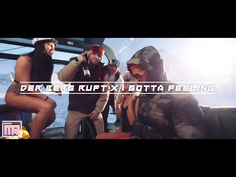 Der Berg ruft x I Gotta Feeling - [MASHUP] - [Marius Rüsch]