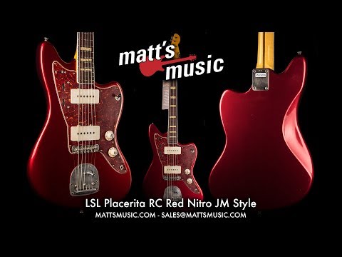Matt's Music - LSL Placerita RC Red Nitro JM Style Guitar - Seth Rosenbloom