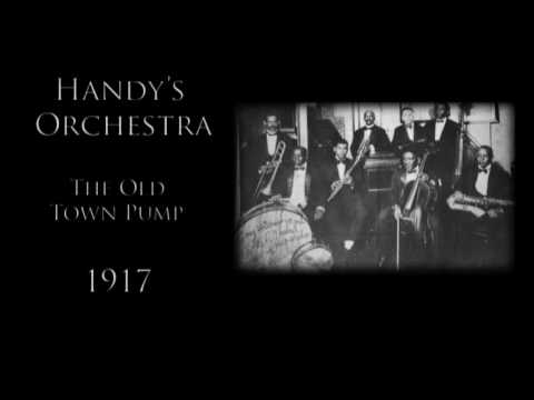 W.C. Handy's Orchestra - The Old Town Pump [1917] | Orchestra Music