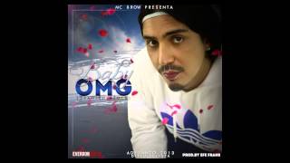 Mc Brow - Baby OMG (Spanish Remix) Prod.Efe Frans