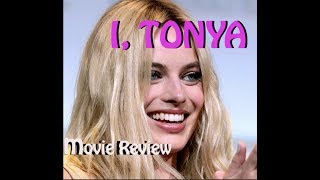 I, TONYA - Movie Review - One problem with this great film