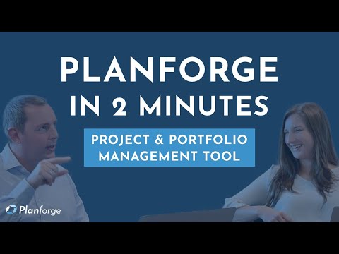 Planforge in 2 Minutes: Project & Portfolio Management Tool