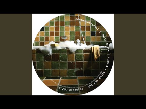 Scrub The Tub (Original Mix)