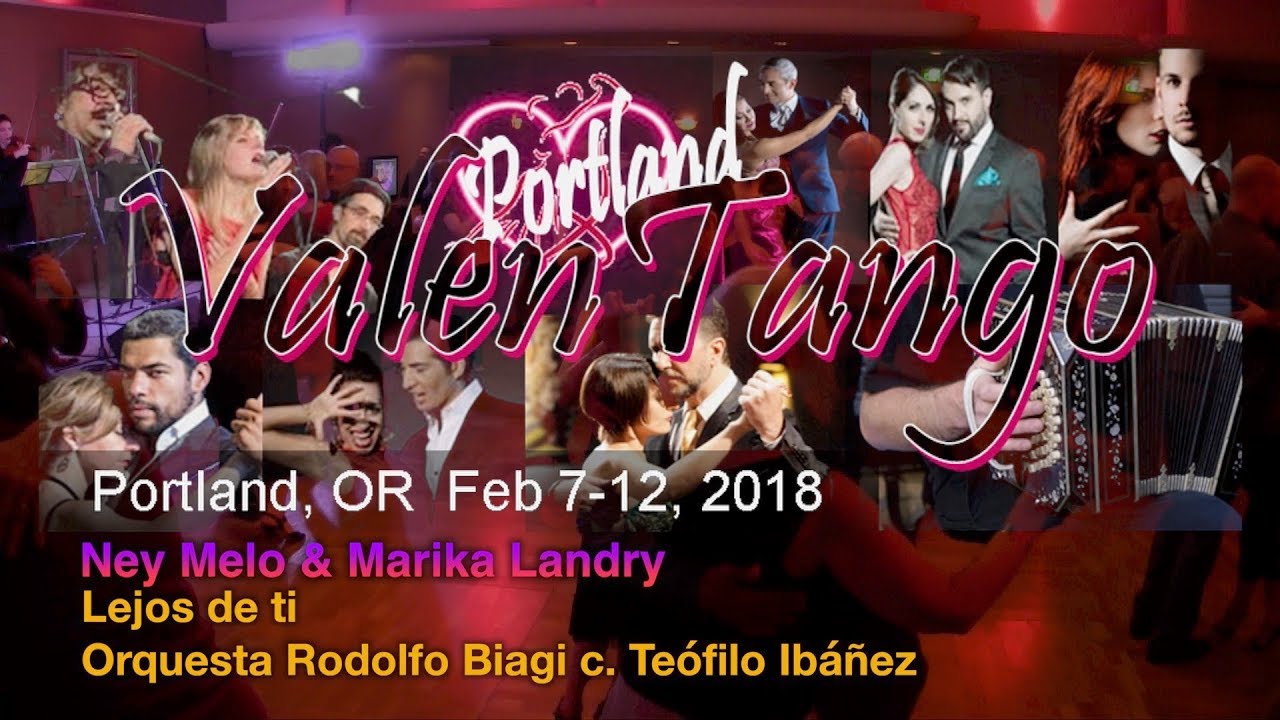 Ney Melo & Marika Landry - Lejos de ti - Orquesta Rodolfo Biagi c. Teófilo Ibáñez - Valentango 2018