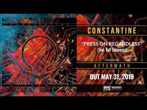CONSTANTINE - Press on Regardless (feat. Ralf Scheepers)