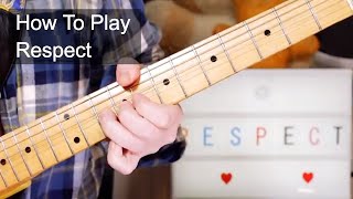 'Respect' Aretha Franklin Guitar Lesson