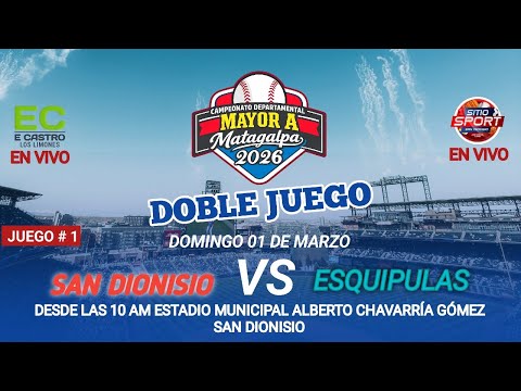 EN VIVO: San Dionisio vs Esquipulas | JUEGO 1 - Mayor A Matagalpa 2026