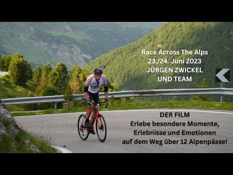 RACE ACROSS THE ALPS 2023 - Jürgen Zwickel - Erlebe besondere Momente auf dem Weg über 12 Alpenpässe