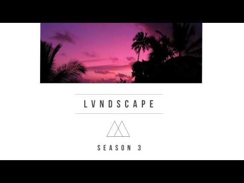 LVNDSCAPE - Season 3 (Mixtape)