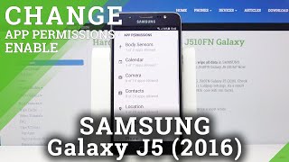 How to Enter App Permissions in SAMSUNG Galaxy J5 2016 – Find Permissions Section