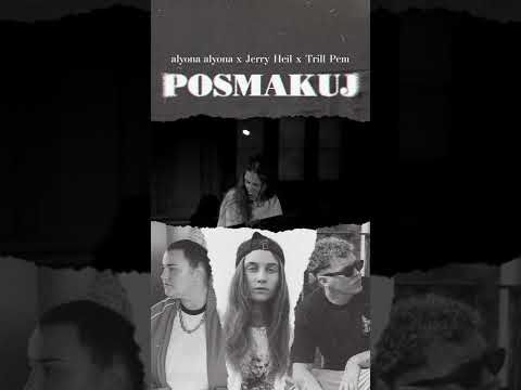 alyona alyona x Jerry Heil x Trill Pem — Posmakuj