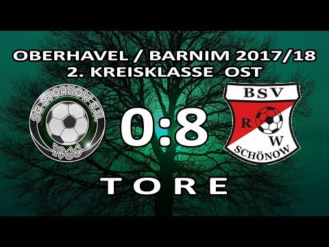 SG STORKOW II - ROT-WEISS SCHÖNOW II 0:8 - Tore [2.KKL Ost 2017/18 - 9.Spieltag]