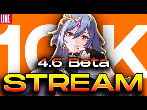 v4.6 HoS Fu Hua Beta Reaction 10K Celebration - Honkai Impact 3rd  [LIVE]