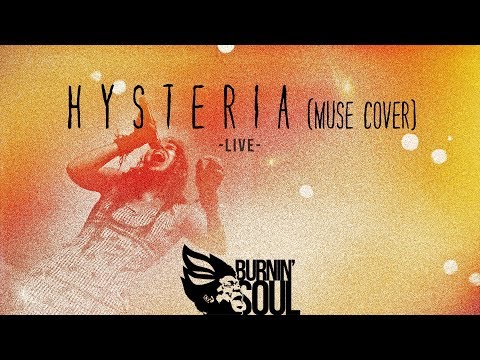 BURNIN' SOUL - Hysteria (Cover)