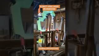 Robot Hàn Laser Ironwood top đầu thị trường Việt Nam