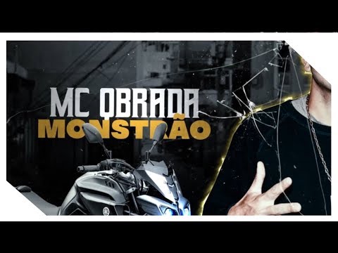 MC Qbrada - Monstrão (Lyric Video) DJ Matheus 300