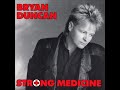 Bryan Duncan - Strong Medicine - 07 Lies Upon Lies
