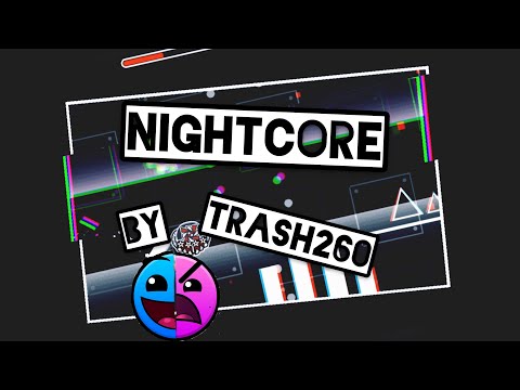 (Mobile) "NighTcorE" by Trash260 (me) (2 coins) l Geometry Dash