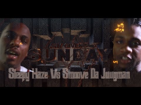 Sleepy Haze vs Smoove Da JuugMan