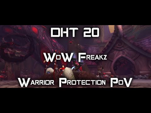 Darkheart Thicket 20 | Warrior Protection PoV  | WoW Freakz