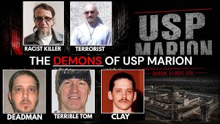5 Pure Evil Inmates of USP Marion | The Supermax Built for America's Worst | Prison Files