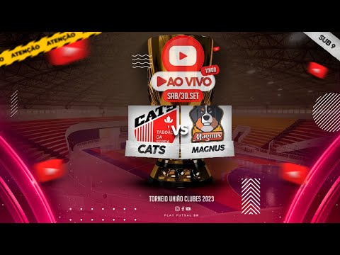 CATs v Magnus | Torneio União Clubes 2023 | AO VIVO