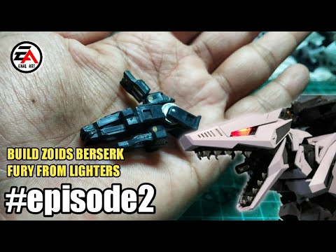 build zoids berserk fury from lighters - episode 2
