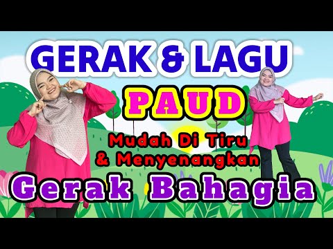 SENAM TERBARU || GERAK DAN LAGU PAUD TERBARU || GERAK BAHAGIA || MUDAH DITIRU ANAK