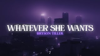 Download lagu Bryson Tiller - Whatever She Wants mp3