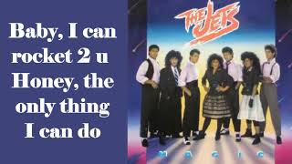 The Jets - Rocket 2 U [Lyrics]
