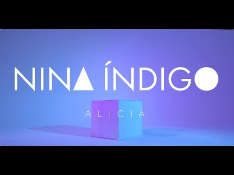 Nina Índigo - Alicia