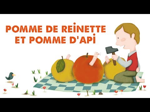 Jacques Haurogné - Pomme de reinette et pomme d'api - comptine pour enfants