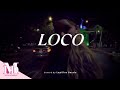 Bessie - Loco (Tiago PZK Cover)