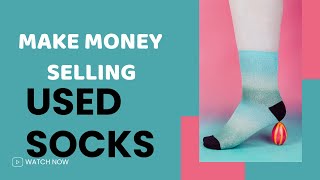 How To Make Money Selling Used Socks || Learn Tech Business || Asad Tech