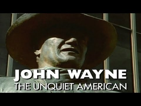 John Wayne: The Unquiet American Biography