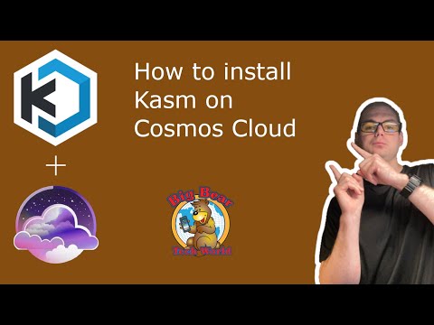 How to install Kasm on Cosmos Cloud