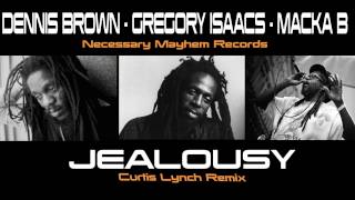 Gregory Isaacs / Dennis Brown / Macka B - Jealousy Remix 2013  (Lyrics Video)
