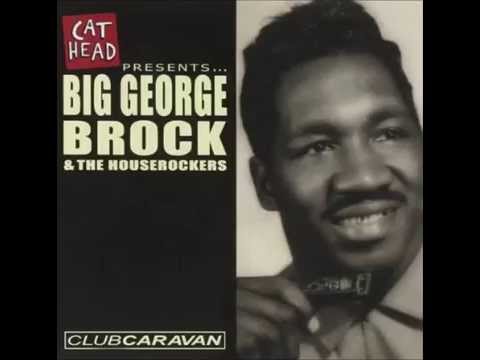 Call Me A Lover   Big George Brock