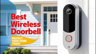 5 Best Wireless Doorbell Cameras in 2025  – Protect Your Home Today