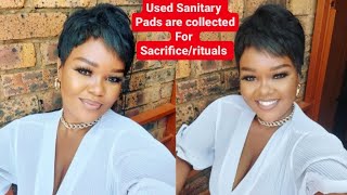 Used Sanitary Pads are collected for sacrifice/Rituals | South African Youtuber