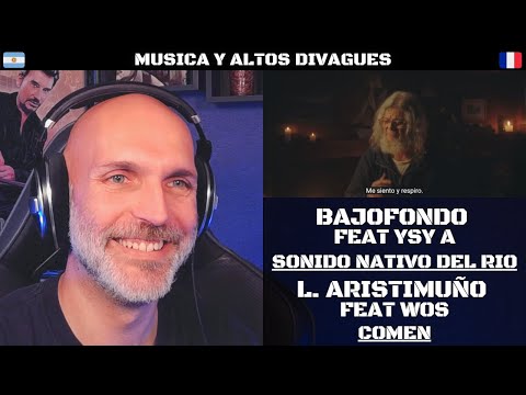 Reacción | Bajofondo YSY A - Sonido Nativo del Rio | Lisandro Aristimuño WOS - Comen | ElFrancés